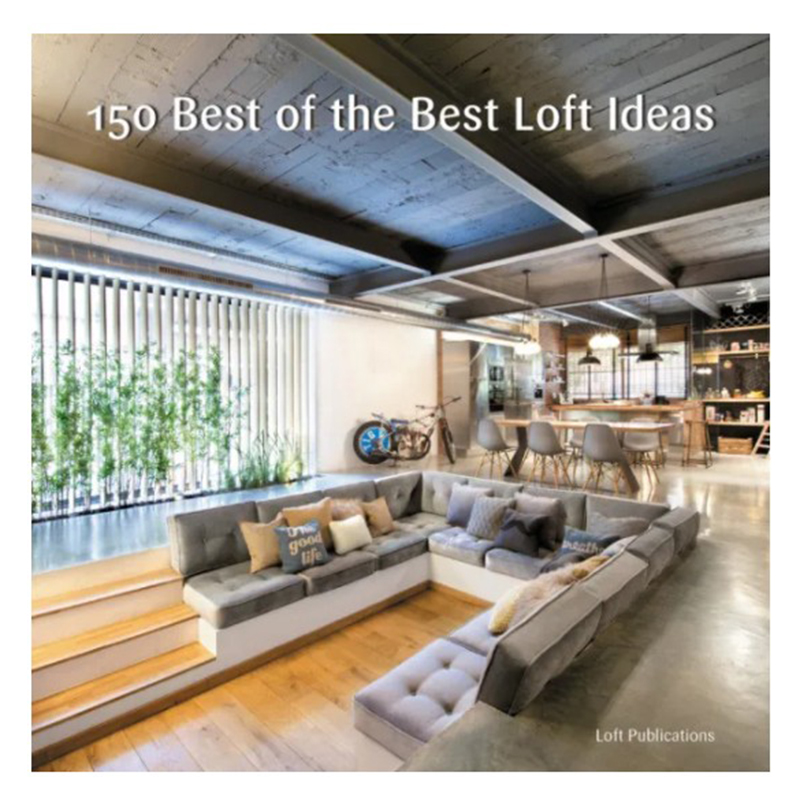 Книга 150 Best of the Best Loft Ideas  в Самаре | Loft Concept 