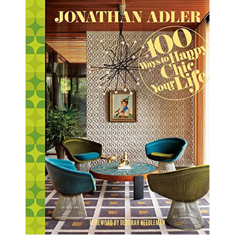 Jonathan Adler 100 Ways to Happy Chic Your Life  в Самаре | Loft Concept 