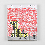 Книга Art in the Streets Deitch Jeffrey варинант исполнения - 2 | Loft Concept в Самаре