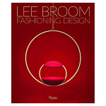Иллюстрированная монография дизайнера Ли Брума Fashioning Design: Lee Broom варинант исполнения - 1 | Loft Concept в Самаре