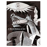 Самая полная история искусства на английском языке  A World History of Art, Revised 7th ed.: Revised 7th Edition варинант исполнения - 1 | Loft Concept в Самаре