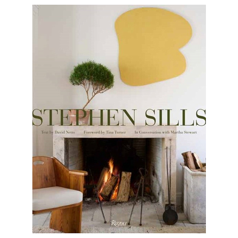 Книга Stephen Sills: A Vision for Design Stills, Stephen Netto, David Книга Stephen Sills: A Vision for Design Stills, Stephen Netto, David в Самаре | Loft Concept